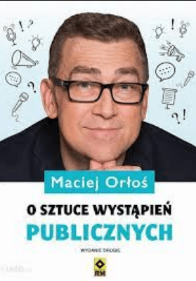 okładka książki Maciej Orłoś "O sztuce wystąpień publicznych"