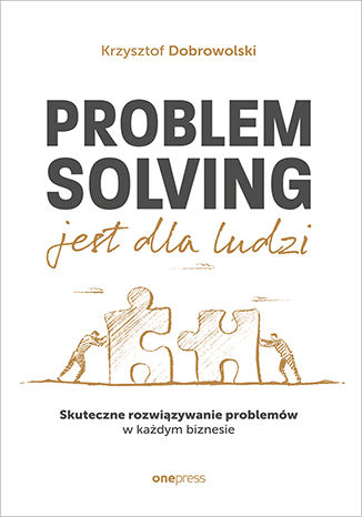 Okładka książki "Problem solving jest dla ludzi"