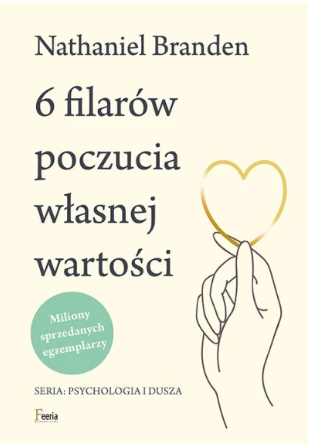 Okładka książki "6 filarów poczucia własnej wartości"