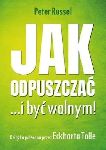 Okładka książki "Jak odpuszczać i być wolnym"